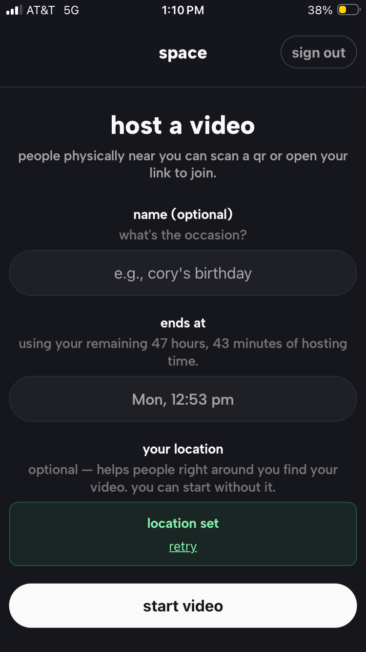 the host-a-video screen in space with name, end time, and location fields